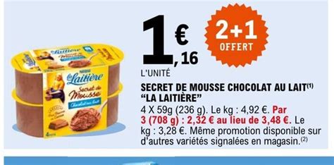 Promo Secret de Mousse Chocolat au Lait La Laitière chez E Leclerc