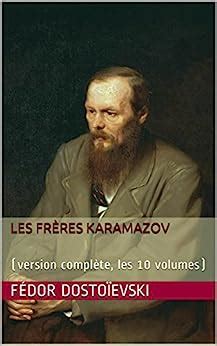 Les Fr Res Karamazov Version Compl Te Les Volumes French