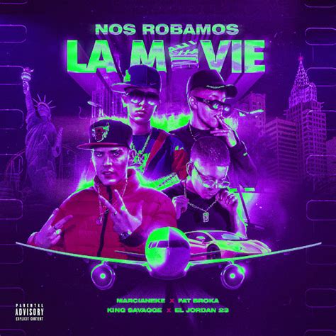 Nos Robamos La Movie YouTube Music