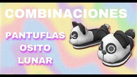 LAS MEJORES COMBINACIONES CON LAS PANTUFLAS OSITO LUNAR YouTube