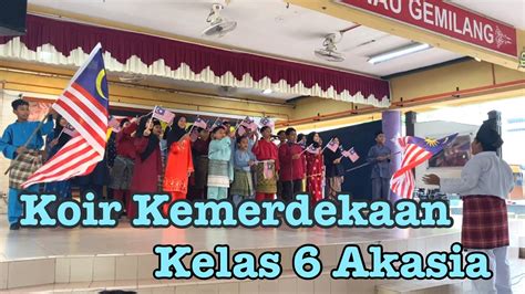 Siri V Sambutan Bulan Kemerdekaan Johan Koir Kemerdekaan Kelas 6