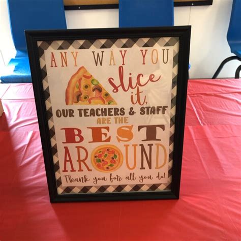 Teacher Appreciation Printable 8x10 Sign Teachers And Staff Pizza