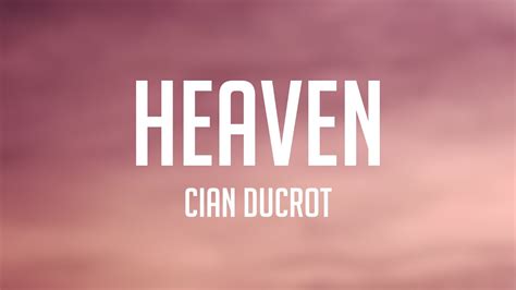 Heaven Cian Ducrot With Lyric Youtube