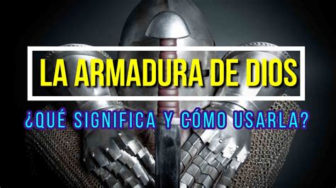 La Armadura De Dios Explicacion Arcadeovasg Porn Sex Picture