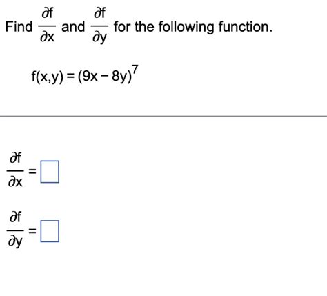 Solved Find ∂x∂f And ∂y∂f For The Following Function