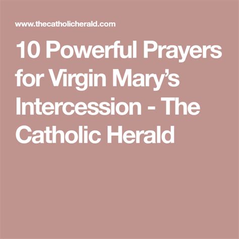 10 Powerful Prayers For Virgin Marys Intercession The Catholic Herald Power Of Prayer