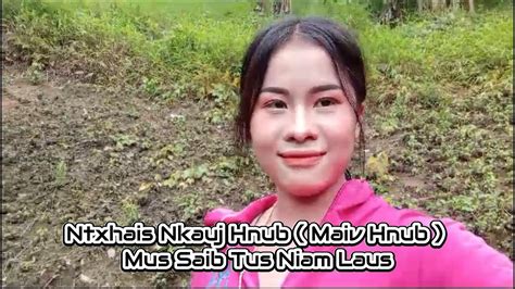 Ntxhais Maiv Hnub Mus Saib Tus Niam Laus 5 27 2024 YouTube