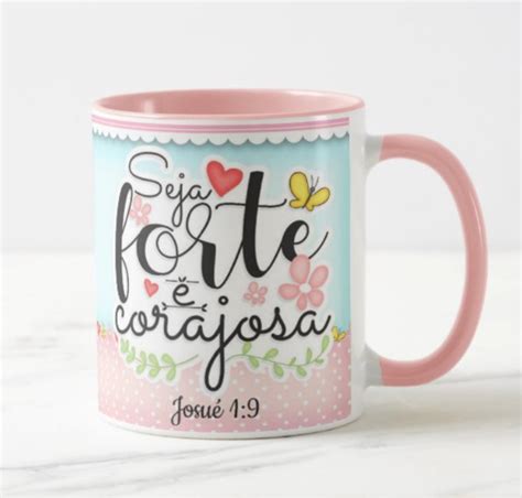 Caneca Seja Forte E Corajosa Int Rosa Elo Produtos Especiais