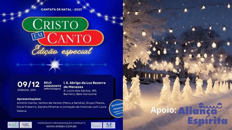 Cantata De Natal Cristo Em Canto Edi O Especial Youtube