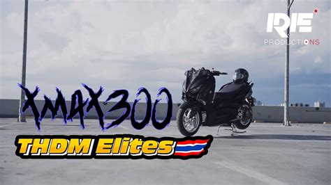 THDM ELITES XMAX300 YouTube