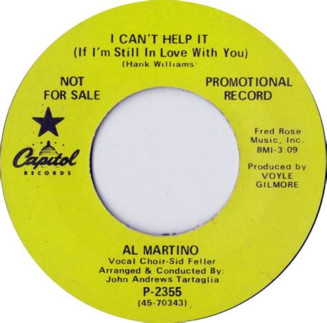 Al Martino I Can T Help It If I M Still In Love With You I Can