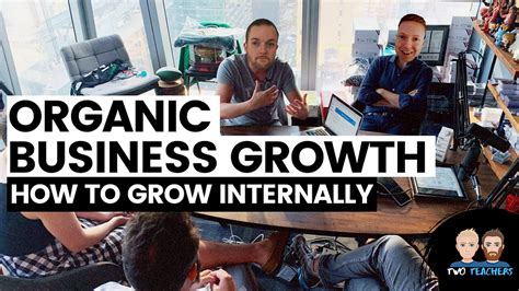 Organic Growth 5 Ways To Grow A Business Organically