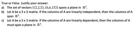 Solved True Or False Justify Your Answer A The Set Of Chegg