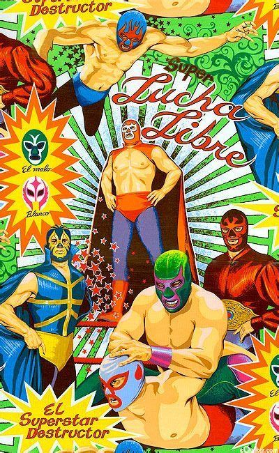 Pin By Tony Landa On Posters Lucha Libre Mexican Art Mexican Paintings