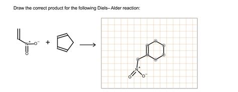 Solved Draw The Correct Product For The Following Diels Alder Reaction