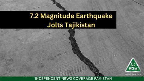 7 2 Magnitude Earthquake Jolts Tajikistan INCPak