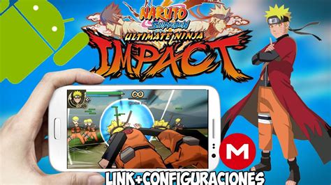 El Mejor Juego De Naruto Shippuden Para Android Configuraciones