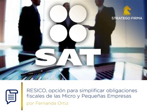 Resico ¿qué Es El Régimen Simplificado De Confianza Stratego Firma