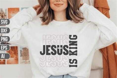 Jesus Is King Svg Graphic By Craft Store Creative Fabrica