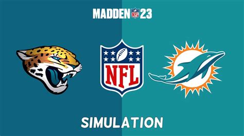 Madden NFL 23 Full Match Jacksonville Jaguars Vs Miami Dolphins