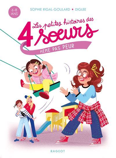 Quatre Sœurs Les petites histoires des 4 sœurs Tome 2 Les petites