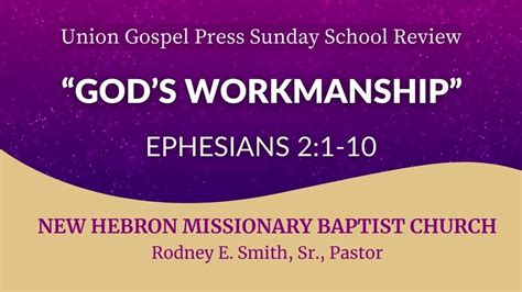 Gods Workmanship Eph 21 10 Union Gospel Press Sunday School