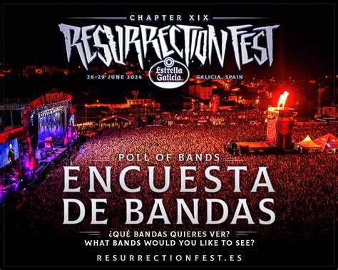 Resurrection Fest Estrella Galicia Encuesta De Bandas Poll Of