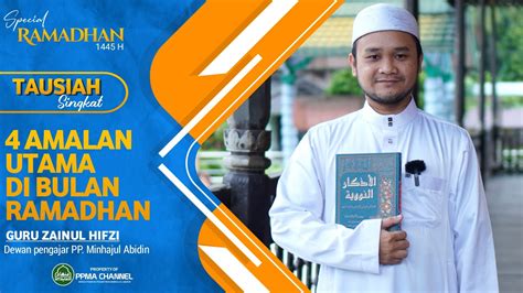 4 IBADAH DI BULAN RAMADHAN Bersama Ustadz Zainul Hifzi YouTube