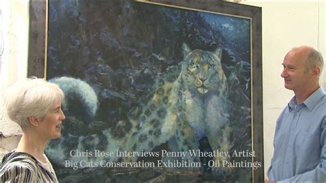 CHRIS ROSE INTERVIEWS PENNY WHEATLEY ARTIST OIL PAINTINGS OF BIG