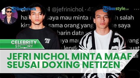 Sadar Salah Sasaran Dan Doxing Seorang Pengguna Twitter Jefri Nichol