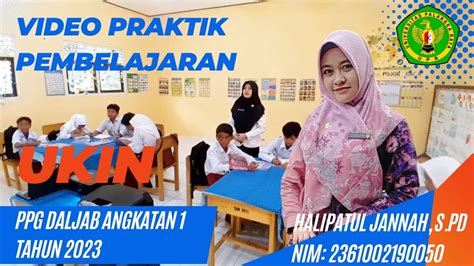 Video Praktik Pembelajaran Ukin Ppg Daljab Angkatan Tahun