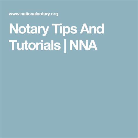 Notary Tips And Tutorials Nna Tutorial Notary Tips