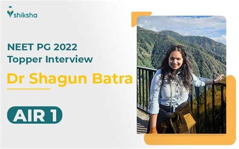 Neet Pg 2022 Topper Interview How Dr Shagun Batra Bagged Air 1