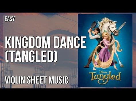 Violin Sheet Music How To Play Kingdom Dance Tangled By Alan Menken