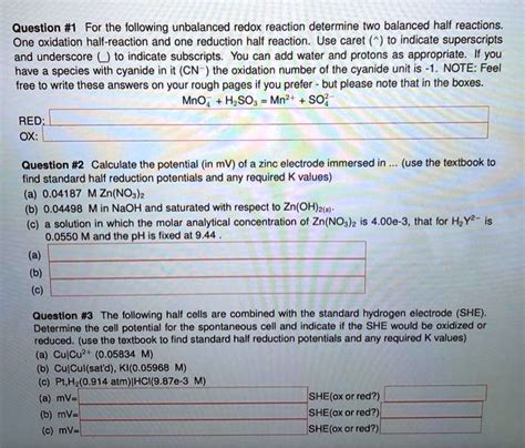 Solved Question 1 For The Following Unbalanced Redox Reaction Determine Two Balanced Half