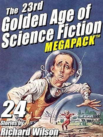 Amazon The 23rd Golden Age Of Science Fiction MEGAPACK Richard