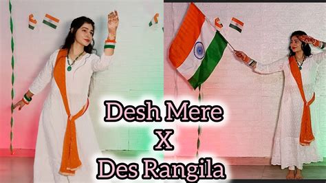 Desh Mere X Des Rangila Independence Day Special Dance Cover 15