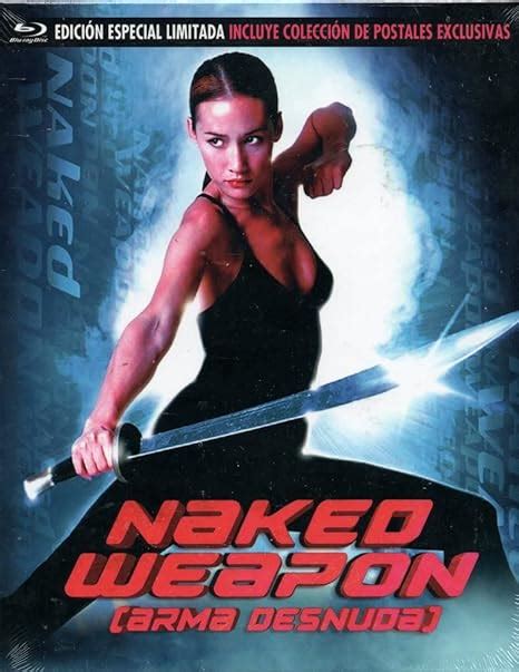 Naked Weapon Chik Loh Dak Gung Blu Ray Amazon Co Uk Anya Marit