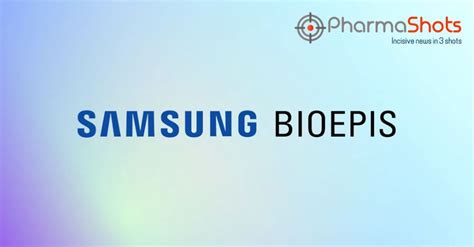 Samsung Bioepis And Organons Reports Us Fdas Acceptance Of Sbla For