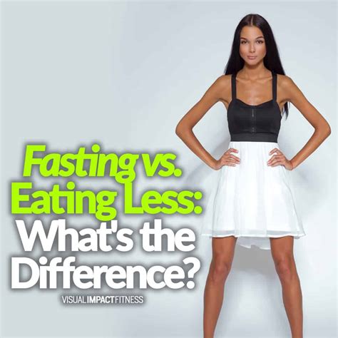 Fasting Vs Eating Less Whats The Difference