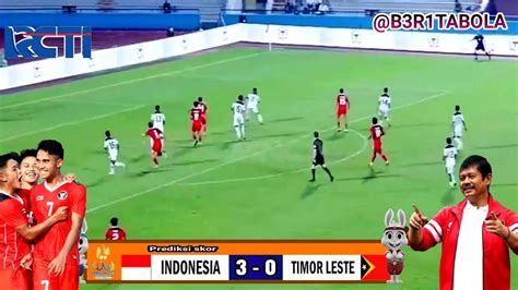 LIVE RCTI Indonesia U22 Vs Timor Leste U22 Prediksi Pemain Yang