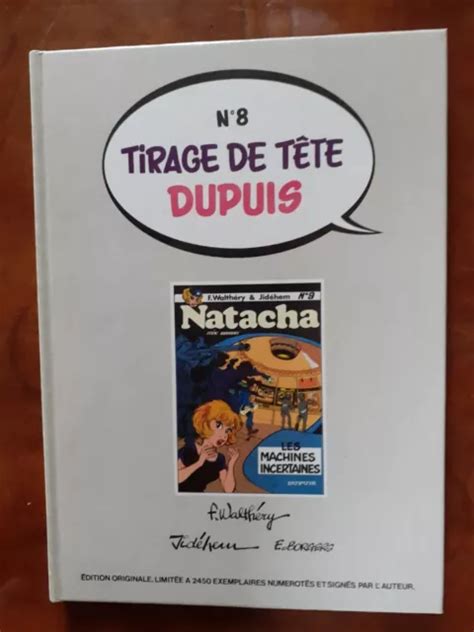 Rare Tirage De Tete Dupuis N Natacha T Walthery Limite Signe Tbe