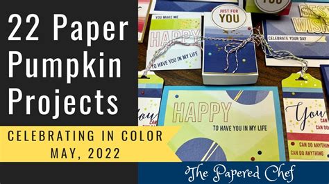 22 Projects Celebrating In Color May 2022 Paper Pumpkin Kit By