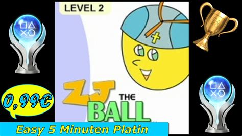 ZJ The Ball Level 2 Breakthrough Gaming Arcade Easy Platin In 5