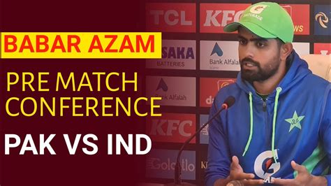 Babar Azam Pre Match Press Conference 2023👆 India Vs Pakistan 2023