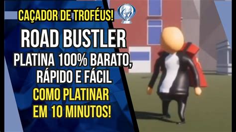 Road Bustler Platina Barato R Pido E F Cil Como Platinar Em