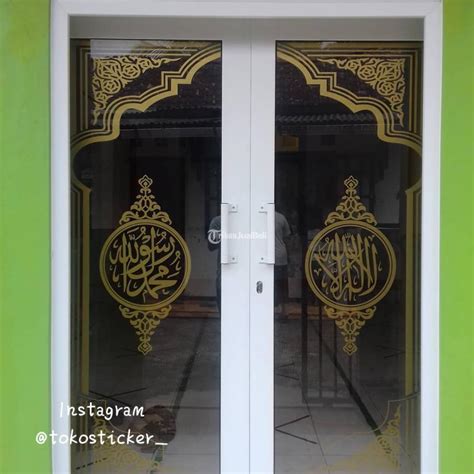 Stiker Kaligrafi Kaca Masjid Mushola Terbaik Di Bangkalan Tribun Jualbeli