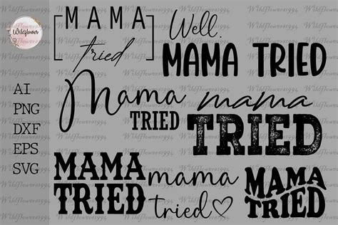 Bundle Mama Tried SVG Graphic By Wildflowers1994 Creative Fabrica