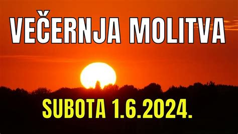 Časoslov VEČERNJA MOLITVA SUBOTA 1 6 2024 YouTube