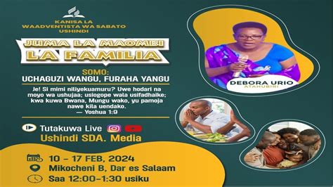 Live Debora Urio Juma La Maombi La Familia Ushindi Sda Church